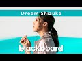 Dream Shizuka「心から」(blackboard version)