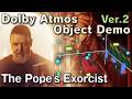 The Pope's Exorcist |Ver.2| Dolby Atmos Object Demo (Cavern Driver)