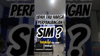Ada yang tau berapa harga perpanjangan sim Ada yang tau berapa harga perpanjangan sim