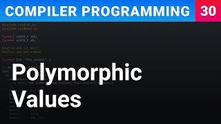 Refactoring Polymorphic Function Into General Polymorphic Values - Compiler Programming Ep30