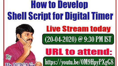 How to Develop Shell Script for Digital Timer || By DURGA Sir