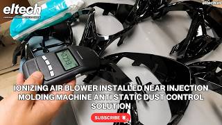 Ionizing Air Blower for Injection Molding | Anti-Static Dust Control | Eltech Engineers Pvt. Ltd.