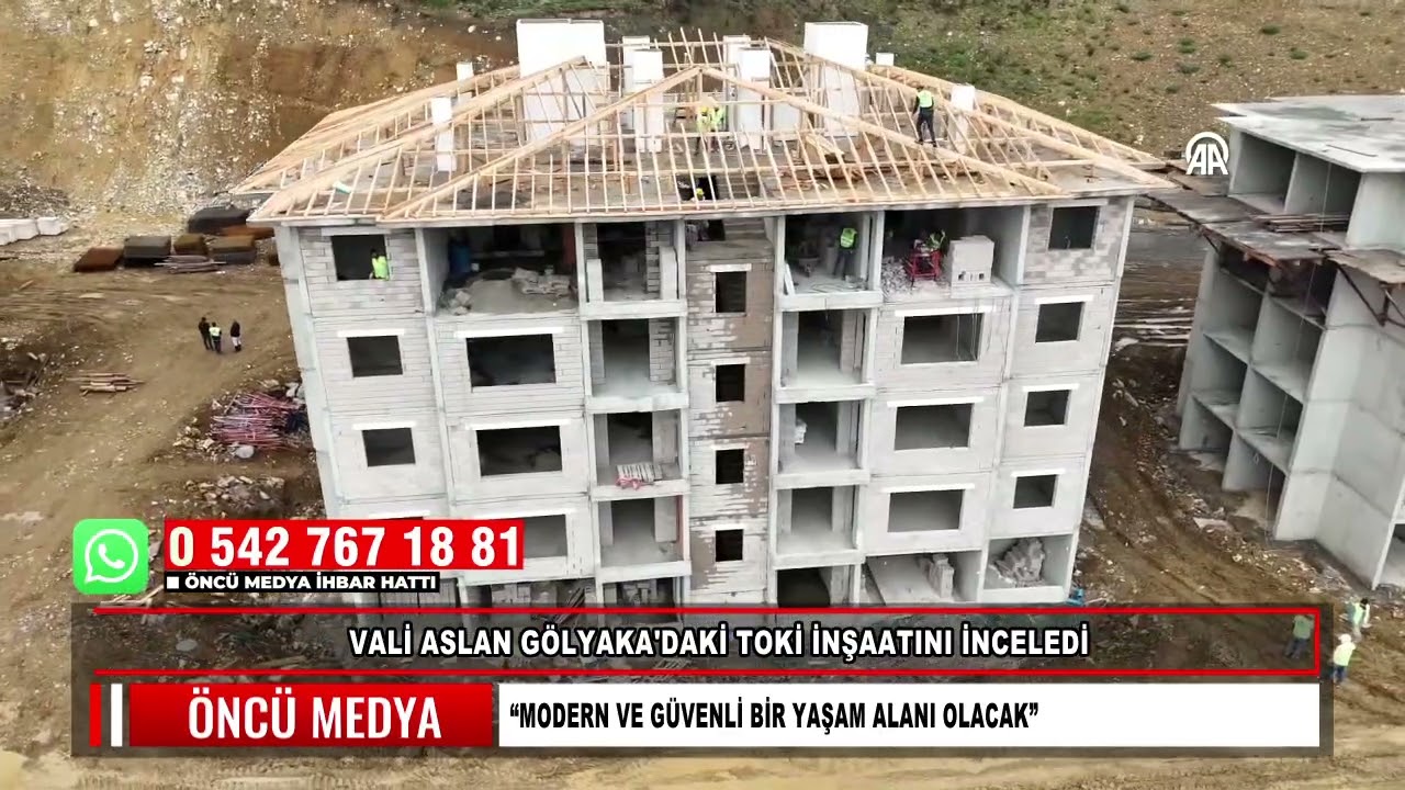 VALİ ASLAN GÖLYAKA'DAKİ TOKİ İNŞAATINI İNCELEDİ “MODERN VE GÜVENLİ BİR YAŞAM ALANI OLACAK”