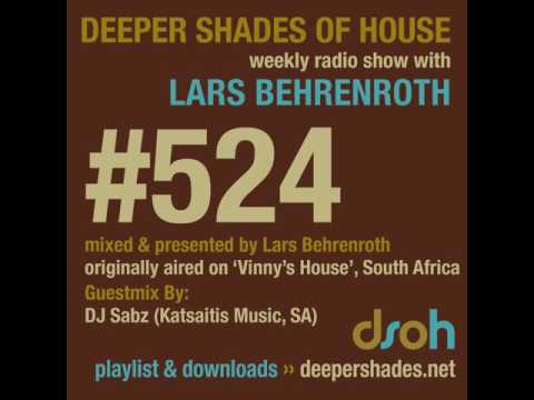 Deeper Shades Of House #524 - guest mix by DJ SABZ - DEEP SOULFUL HOUSE