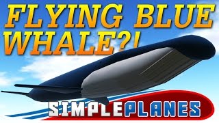 FLYING BLUE WHALE?! | Simple Planes #15 screenshot 1