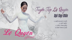 Tuyển Tập Lệ Quyên - Ngô Thụy Miên