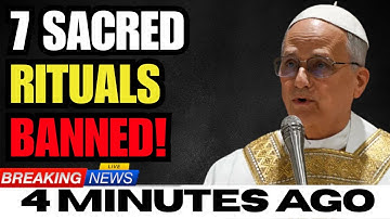 Pope Leo XIV Bans 7 Sacred Ceremonies For The First Time In History And The World Is In Shock