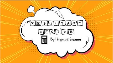 #2 Resultant Vector (Example 3)