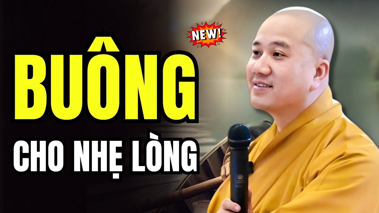 Buông Xả Phiền Não Trút Bỏ Khổ Đau - Sống An Vui Cảm Nhận Hạnh Phúc | H.T Thích Pháp Hoà