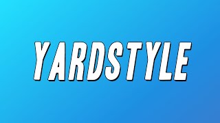 M24 - Yardstyle (Lyrics)