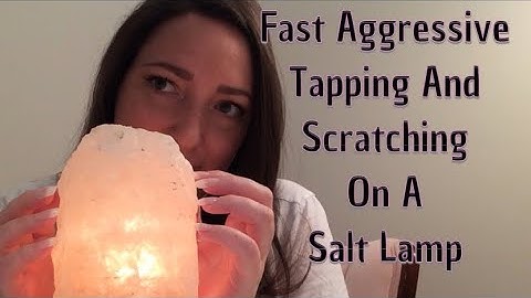 ASMR Fast Aggressive Tapping And Scratching On A Salt Lamp