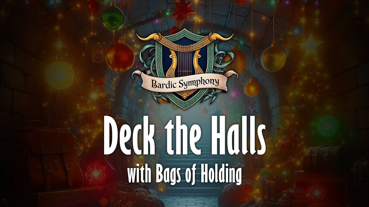 🎶 Deck the Halls with Bags of Holding 🎶 - YouTube
