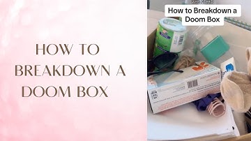 How to Breakdown a Doom Box ADHD Friendly