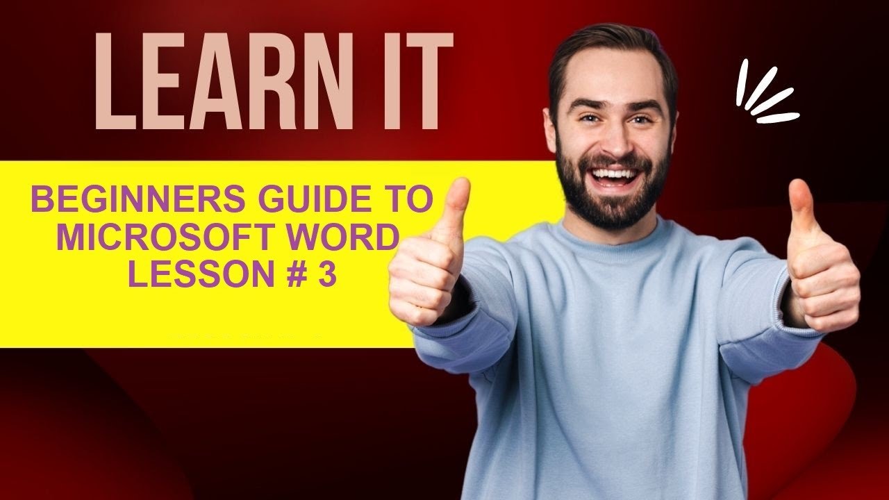Beginners guide to Microsoft word Lesson # 3 - YouTube