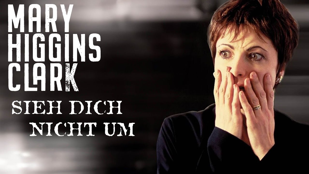 Mary Higgins Clark: Sieh dich nicht um | Ganzer Film Auf Deutsch | Emma Samms | Hannes Jaenicke
