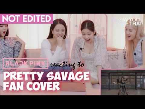 BLACKPINK reacting to PRETTY SAVAGE fan cover | FULL HD