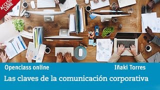 Las claves de la comunicación corporativa | UNIR Openclass