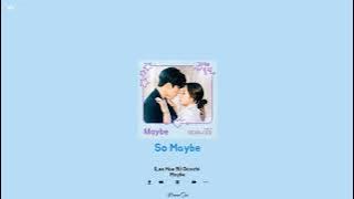 Lee Hae Ri (이해리) Davichi – Maybe [Her Private Life 그녀의 사생활] OST Part. 4 (Hang_Rom_SubIndo)