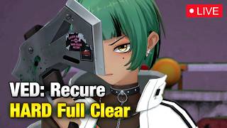 Ved: Recure First Stream - HARD Full Clear!