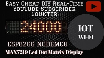 DIY Digital LED Youtube Subscriber Counter || ESP8266 Nodemcu || Led Dot Matrix Display || IoT