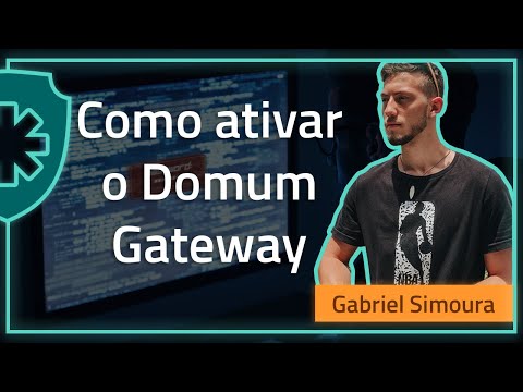 Como ativar o Domum Gateway