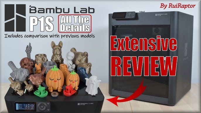 Bambu Lab P1S, le test  Les Imprimantes 3D .fr