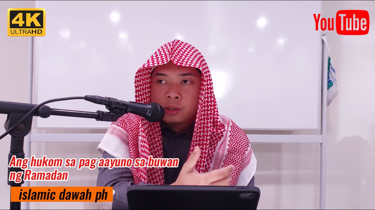Ang hukom sa pag aayuno sa buwan ng Ramadan || islamic dawah ph - YouTube