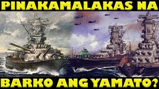 Superbattleship Yamato Pinakamalakas Na Barko Noong World War 2?