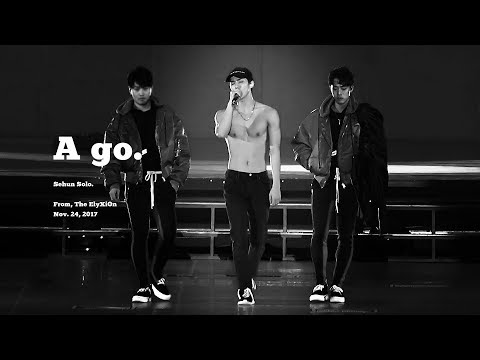 171124 Go by sehun (sehun solo)