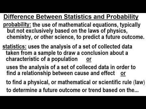 Statistics: Introduction (13 of 13) What is the Difference Between Statistics and Probability?