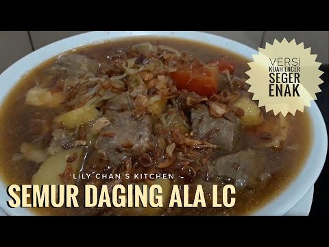 Resep Semur Daging Kuah Bening