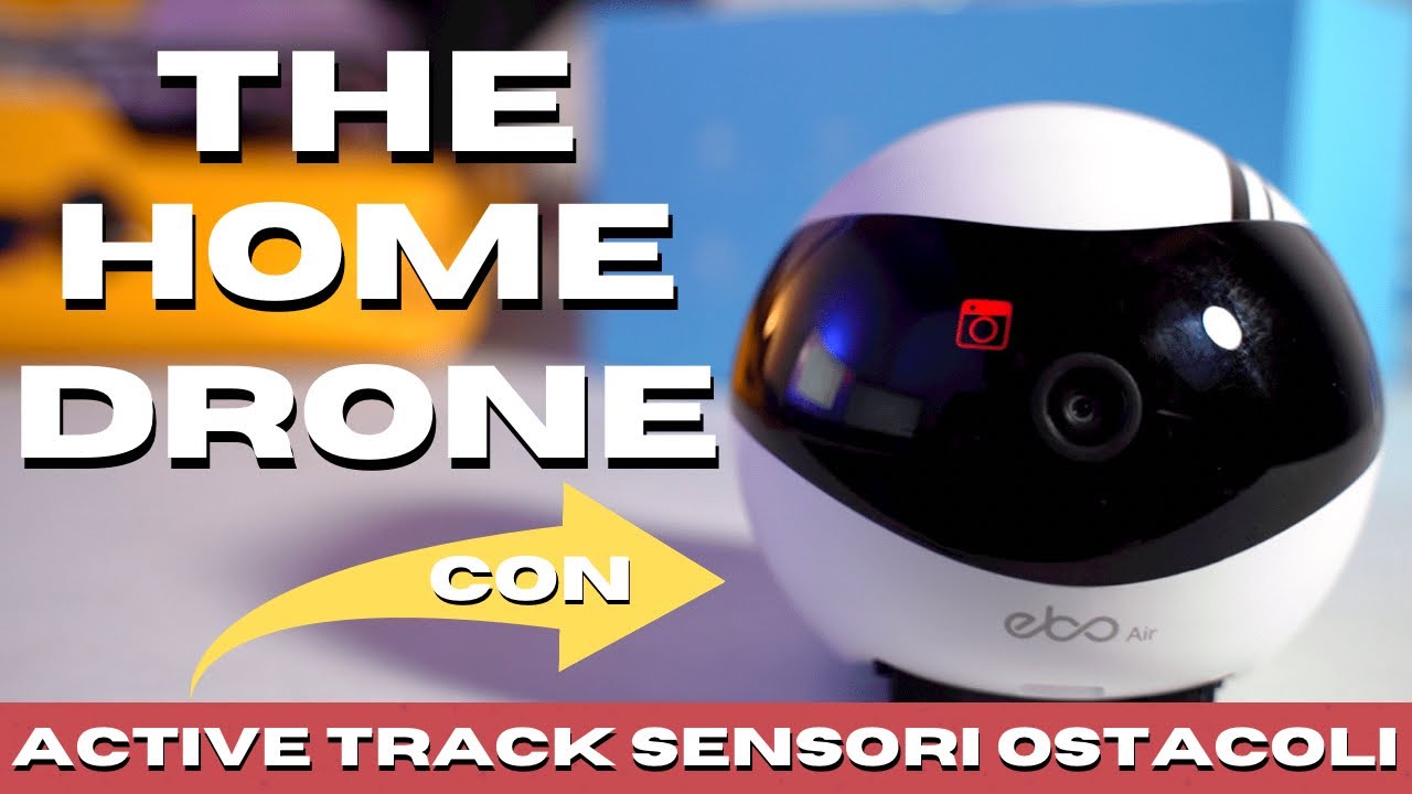 Il DRONE TERRESTRE con ACTIVE TRACK e SENSORI di EVITAMENTO OSTACOLI - EBO  AIR - YouTube