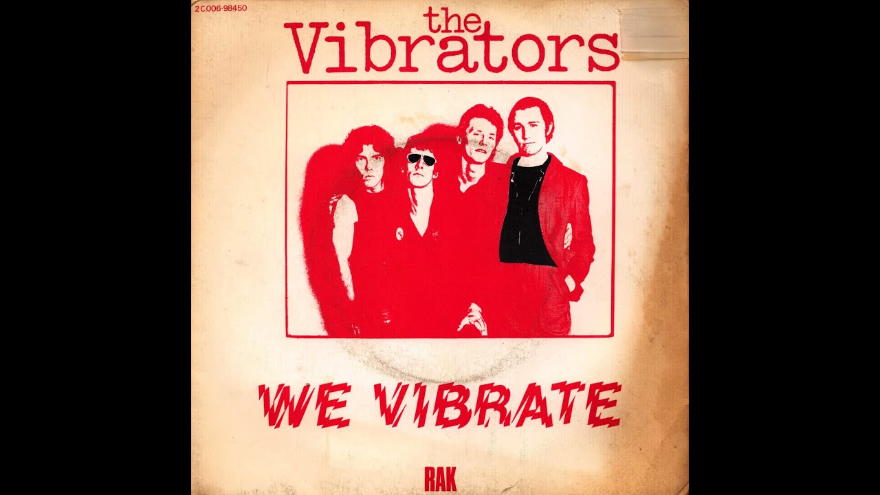 The Vibrators (Single) - We Vibrate / Whips And Furs (1976) 1977 (FR)
