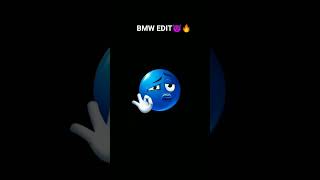 BMW EDIT 👿🔥 #blue troll face 😈#please like and subscribe 🙏