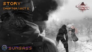 Reverse Collapse: Code Name Bakery Demo  |  Story  Chapter 1 Act 2