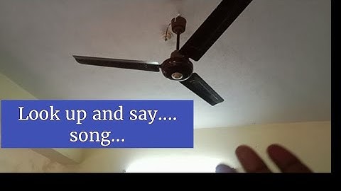 EE/English /Look up and say .....song...