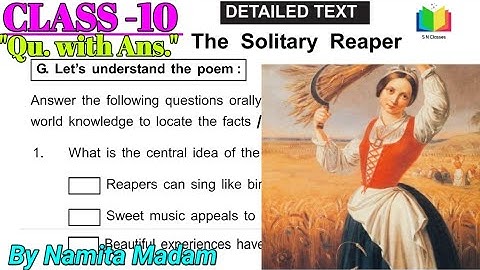 "THE SOLITARY REAPER": Qu. with Ans.: Class -10: English: Odia Medium