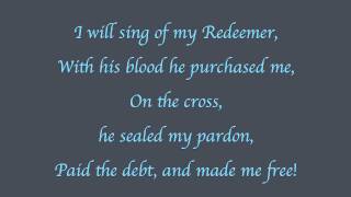 (I Will Sing of) My Redeemer, with Lyrics - featuring Rachel chords