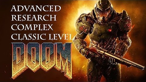 DOOM | Level 8 - Advanced Research Complex Classic Level