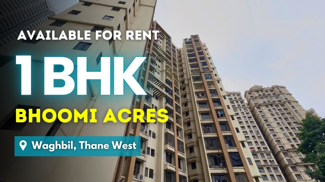 Cozy 1 BHK For Rent In Bhoomi Acres, Waghbil, Thane | 17 Storeyed Tower | Easy Connectivity