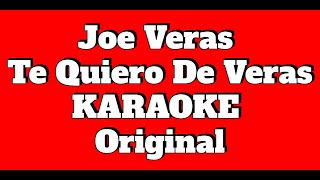 Joe Veras  Te Quiero De Veras karaoke La estrella 8K