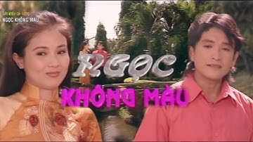 Cải Lương Xã Hội Ngọc Không Màu - Thanh Ngân, Trọng Phúc, Hồng Yến, Diệp Lang, Thanh Nguyệt...