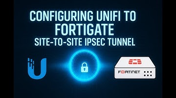Configuring Unifi / Ubiquiti to Fortigate IPSEC Site to Site Tunnel