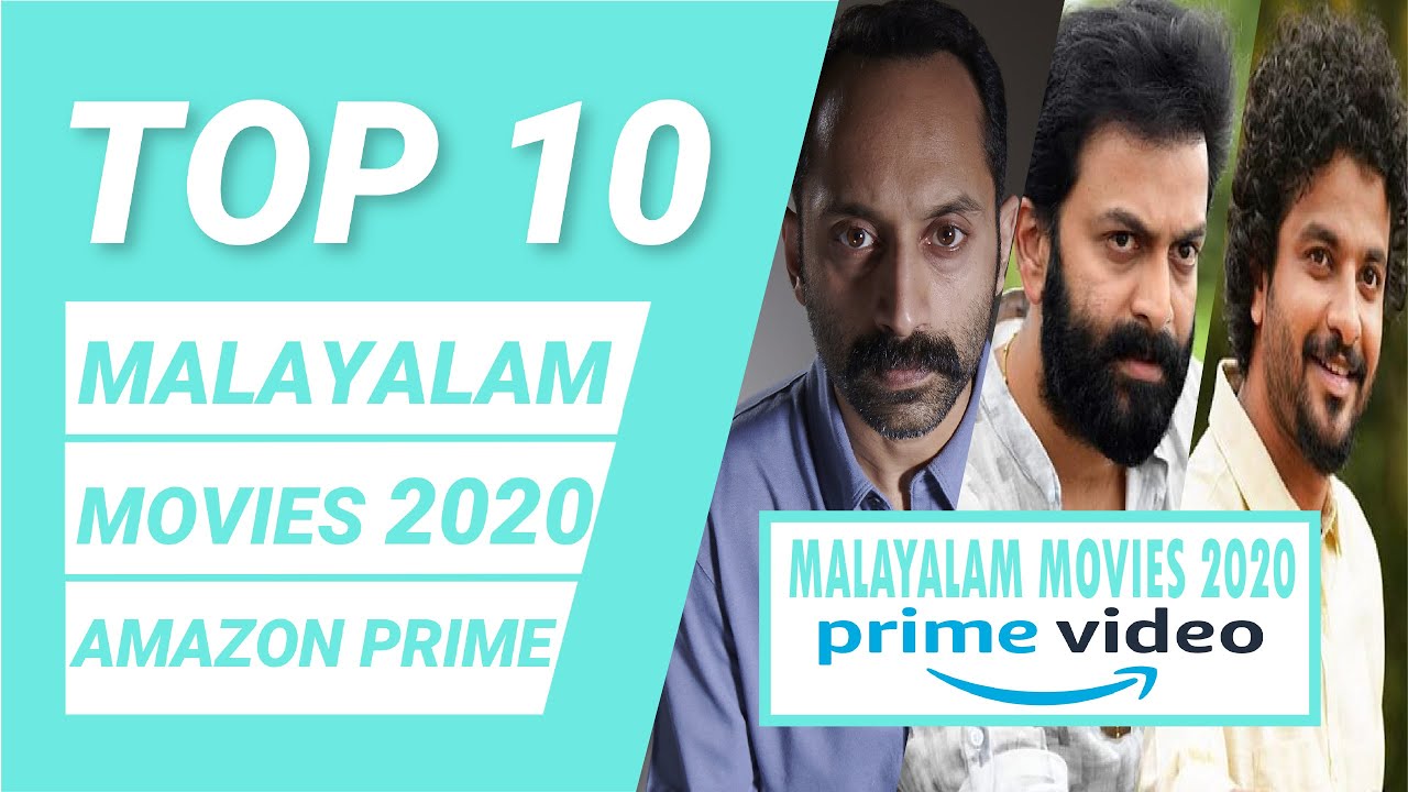 Top 10 Malayalam Movies On Amazon Prime Malayalam Movies On Amazon Prime Anything But Ten Youtube Top 10 Malayalam Movies On Amazon Prime Malayalam Movies On Amazon Prime Anything But Ten Youtube