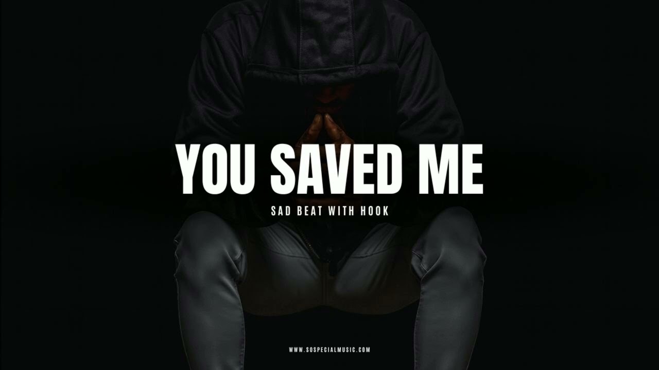 "You saved me" (with hook) | Rap Instrumental With Hook | Sad Type Beat