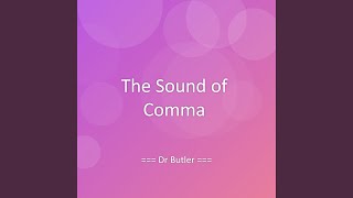 The Sound of Comma