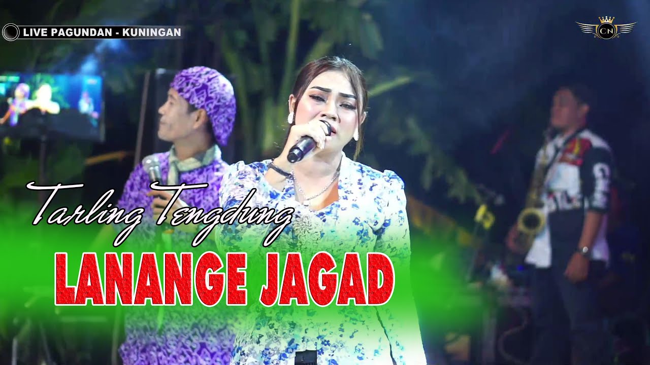 LANANGE JAGAT ~ TENGDUNG // CITRA NADA LIVE DESA PAGUNDAN // KEC.LEBAKWANGI - KUNINGAN