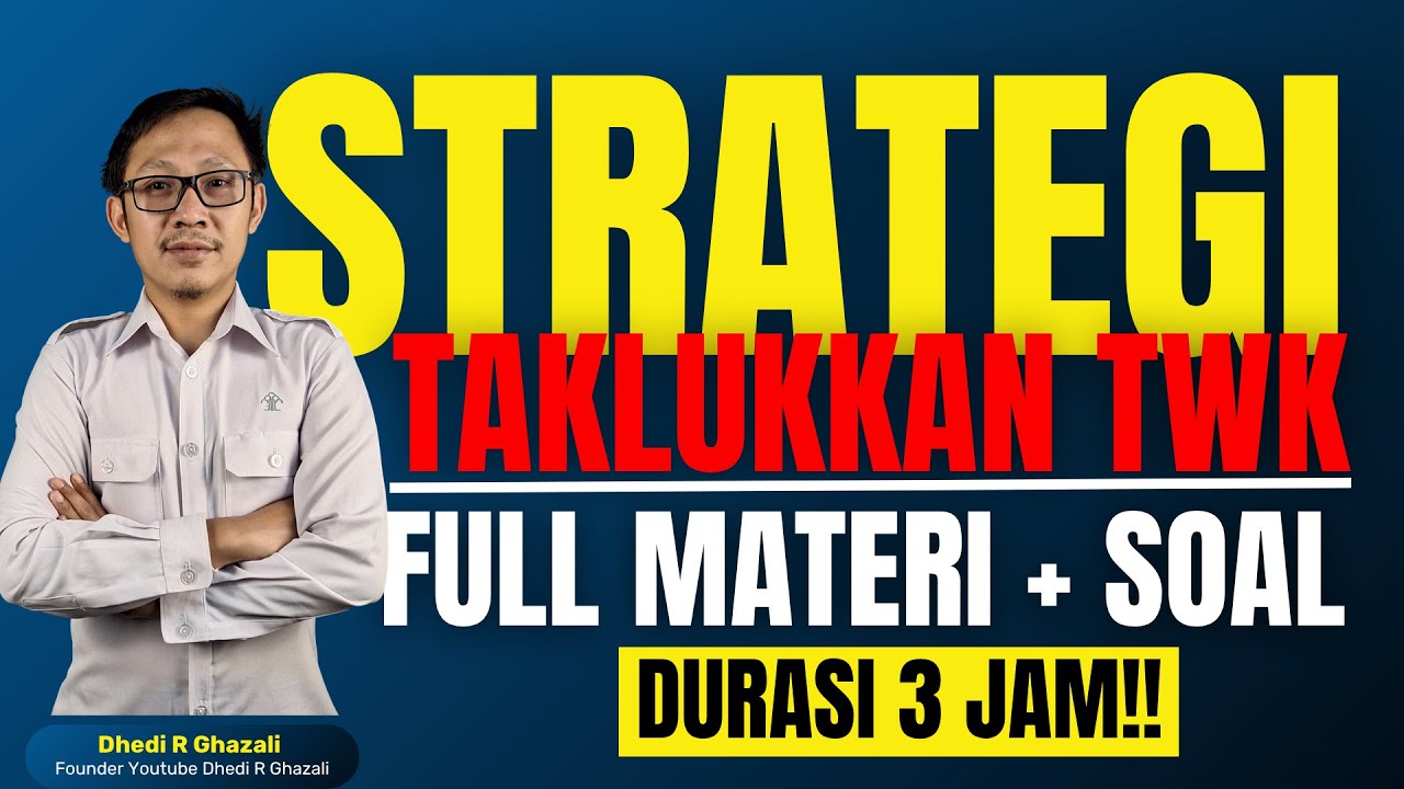 FOKUS TWK #38- VIDEO KHUSUS TWK DURASI 3 JAM