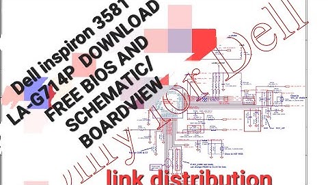 Dell inspiron 3581 La-G714P SCHEMATIC/BOARDVIEW AND BIOS Free Download