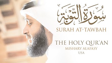سورة التوبة مشاري راشد العفاسي | من صلاة التراويح والقيام كاليفورنيا 1430هـ - 2009م